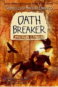 Chronicles Of Ancient Darkness #5: Oath Breaker (Chronicles Of Ancient Darkness (Hardcover))