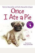 Once I Ate A Pie
