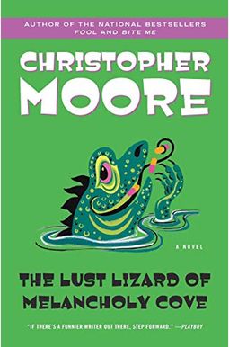 The Lust Lizard Of Melancholy Cove The Lust Lizard Of Melancholy Cove