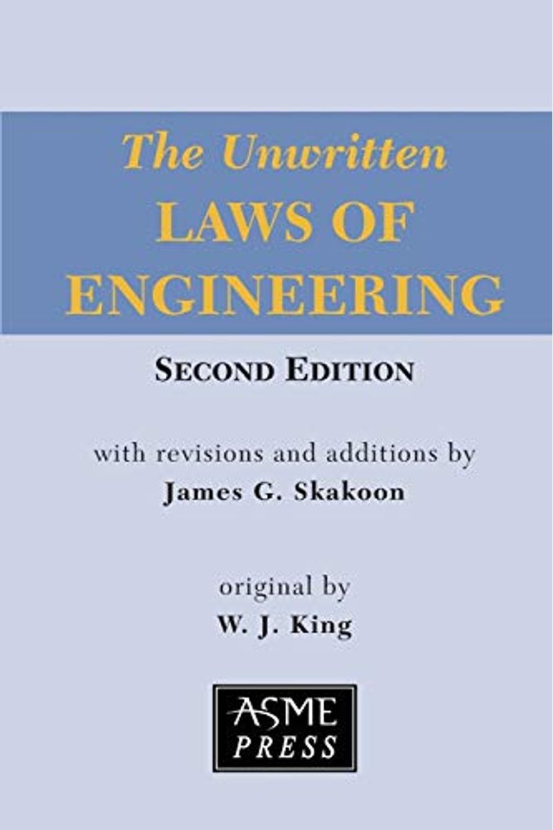 The Unwritten Laws Of Engineering