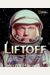 Liftoff: A Photobiography of John Glenn
