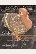 Celebrate Thanksgiving: With Turkey, Family, and Counting Blessings