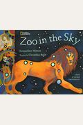 Zoo In The Sky: A Book Of Animal Constellations
