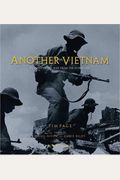 Another Vietnam: Pictures Of The War From The Other Side