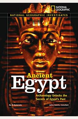 Ancient Egypt: Archaeology Unlocks The Secrets Of Egypt's Past