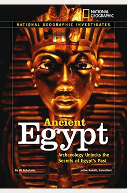 Ancient Egypt: Archaeology Unlocks The Secrets Of Egypt's Past Ancient Egypt: Archaeology Unlocks The Secrets Of Egypt's Past