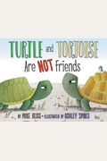 Turtle And Tortoise Are Not Friends