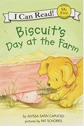 Biscuit's Day At The Farm (My First I Can Read)