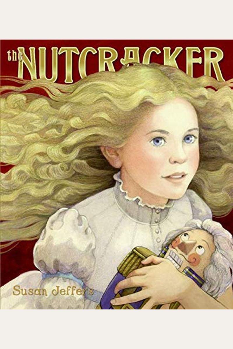 The Nutcracker: A Christmas Holiday Book For Kids