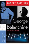 George Balanchine: The Ballet Maker  (Eminent Lives)