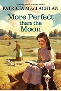 More Perfect Than The Moon (Sarah, Plain And Tall)
