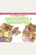 The Ultimate Guide To Grandmas & Grandpas!