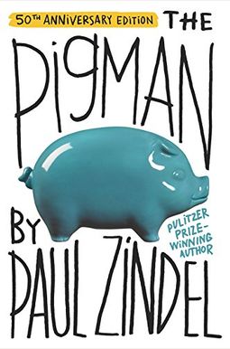 The Pigman The Pigman