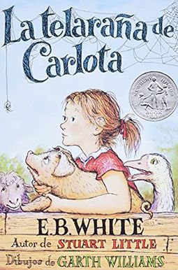 Telaraña de Carlota: Charlotte's Web (Spanish Edition) Telaraña de Carlota: Charlotte's Web (Spanish Edition)