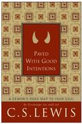 Paved With Good Intentions: A Demon's Road Map To Your Soul
