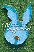 Playground: A Childhood Lost Inside The Playboy Mansion