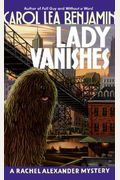Lady Vanishes: A Rachel Alexander Mystery (Rachel Alexander & Dash Mysteries)