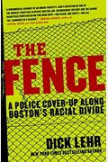 The Fence: A Police Cover-Up Along Boston's Racial Divide