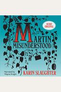 Martin Misunderstood: A Fairy Tale