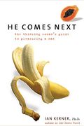 He Comes Next: The Thinking Woman's Guide To