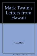 Twain: Letters From Hawaii