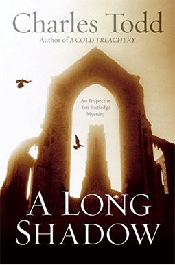 A Long Shadow: An Inspector Ian Rutledge Mystery (Inspector Ian Rutledge Mysteries) A Long Shadow: An Inspector Ian Rutledge Mystery (Inspector Ian Rutledge Mysteries)