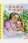 My Grandma/Mi Abuelita: Bilingual English-Spanish