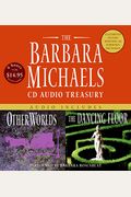 The Barbara Michaels CD Audio Treasury Low Price: Contains Other Worlds and The Dancing Floor