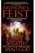 Wrath Of A Mad God: Book Three Of The Darkwar Saga