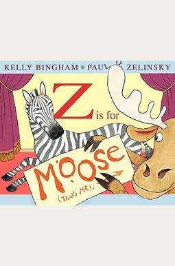 Z Is For Moose Z Is For Moose