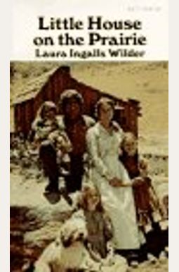 Little House On The Prairie Little House On The Prairie