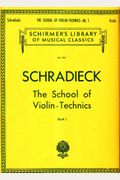 School Of Violin Technique - Volume 1: Exercises In The Different Positions