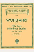 50 Easy Melodious Studies, Op. 74 - Book 2: Schirmer Library Of Classics Volume 928 Violin Method