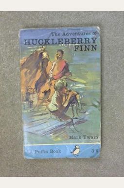 The Adventures of Huckleberry Finn The Adventures of Huckleberry Finn