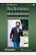 Paul Butterfield - Blues Harmonica Master Class: Book/Online Audio [With Cd]