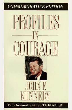 Buy Profiles In Courage Book By: John F Kennedy