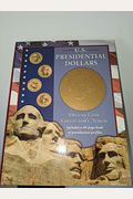 U.s. Presidential Dollars (U.s. Presidential Dollars Deluxe Coin Collector's Album)