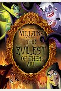 Disney Villains: The Evilest Of Them All