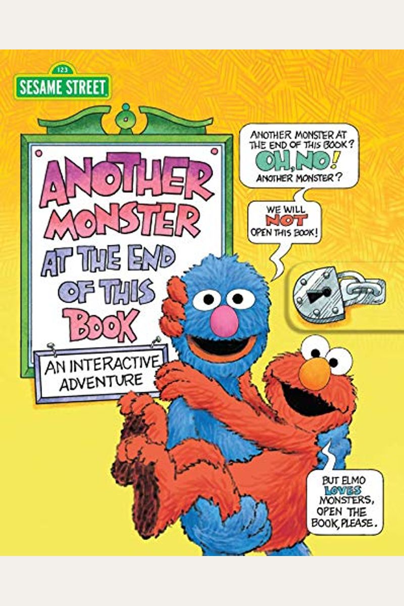 Sesame Street: Another Monster At The End Of This Book: An Interactive Adventure
