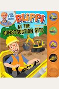 Blippi: At The Construction Site