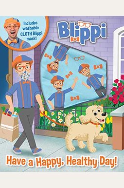 Blippi: Have a Happy, Healthy Day Blippi: Have a Happy, Healthy Day