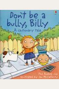 Dont Be A Bully Billy Cautionary Tales