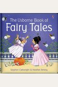The Usborne Book Of Fairy Tales