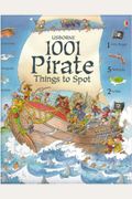 1001 Pirate Things To Spot (1001 Things To Sp