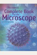 The Usborne Complete Book Of The Microscope: Internet-Linked