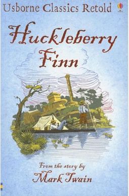 Huckleberry Finn Huckleberry Finn