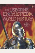 The Usborne Encyclopedia Of World History