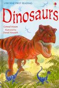 Dinosaurs (Usborne First Reading: Level 3)
