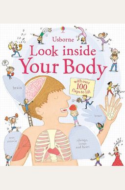 Usborne Look Inside Your Body Usborne Look Inside Your Body