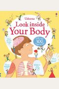 Look Inside Your Body (Look Inside Board Books)